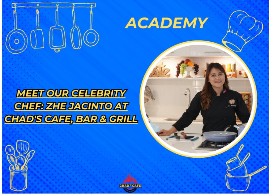 Meet Our Celebrity Chef: Zhe Jacinto at Chad's Cafe, Bar & Grill